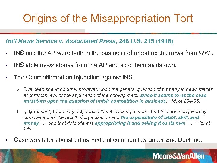 Origins of the Misappropriation Tort Int’l News Service v. Associated Press, 248 U. S.