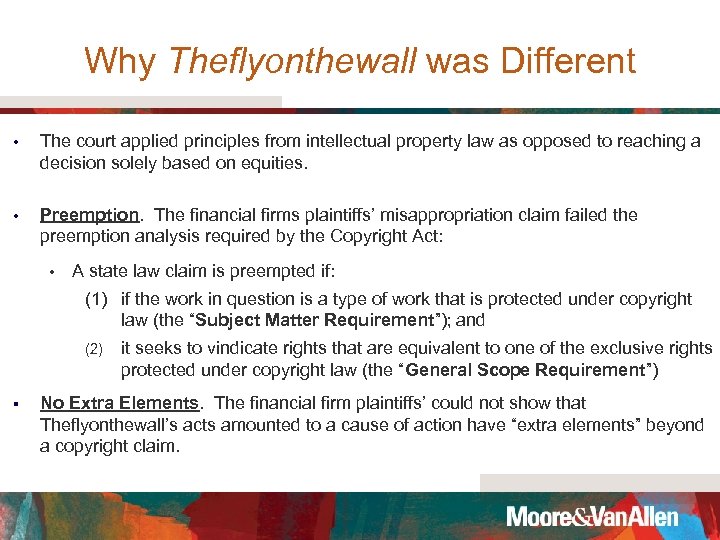 Why Theflyonthewall was Different • The court applied principles from intellectual property law as
