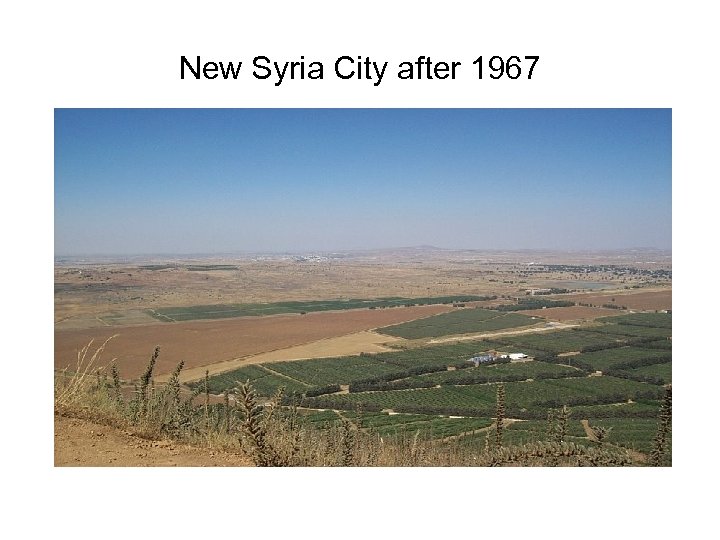 New Syria City after 1967 