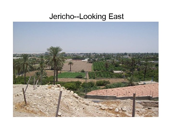 Jericho--Looking East 