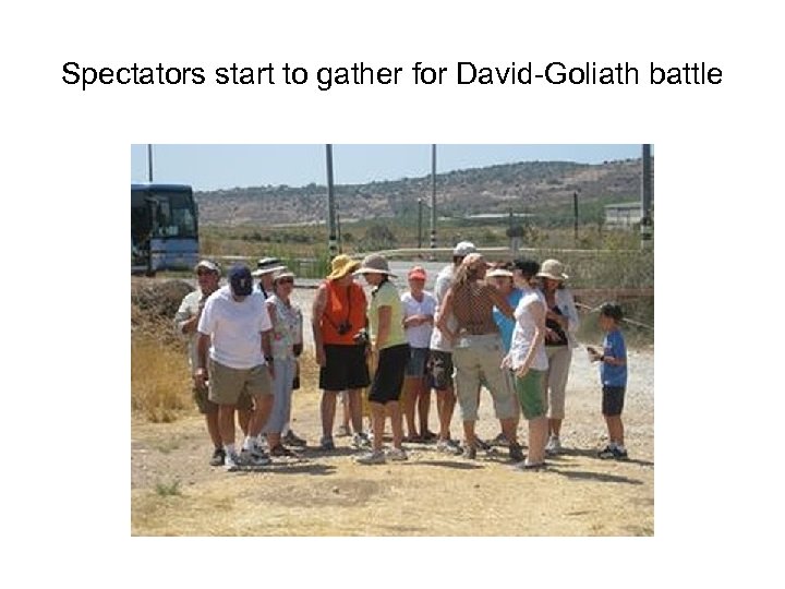 Spectators start to gather for David-Goliath battle 