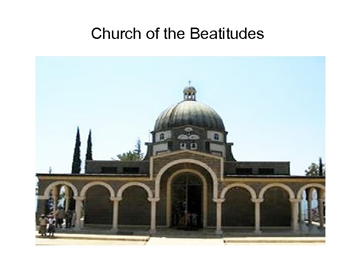 Church of the Beatitudes 
