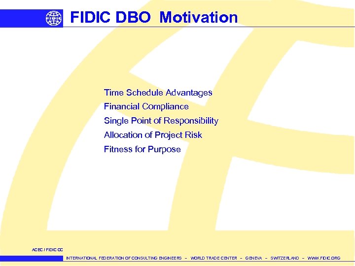 FIDIC DBO Motivation Time Schedule Advantages Financial Compliance Single Point of Responsibility Allocation of