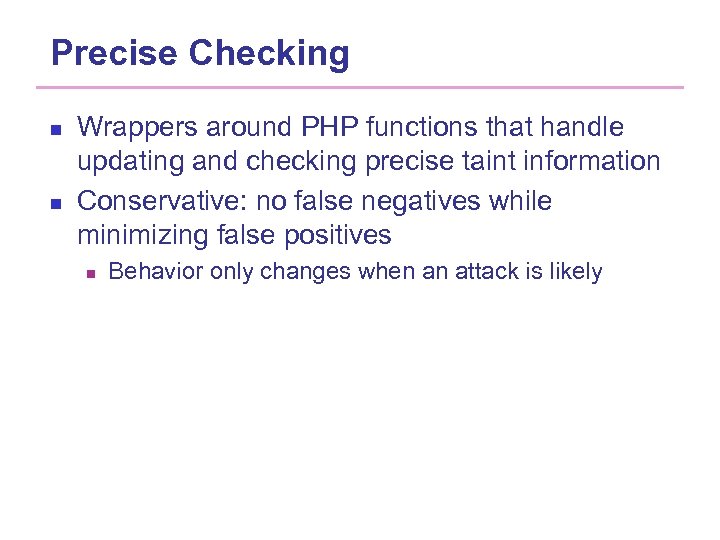 Precise Checking n n Wrappers around PHP functions that handle updating and checking precise