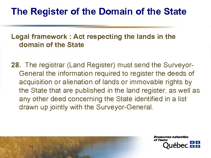 The Register of the Domain of the State Legal framework : Act respecting the