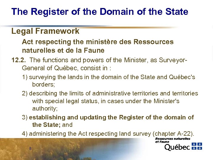 The Register of the Domain of the State Legal Framework Act respecting the ministère