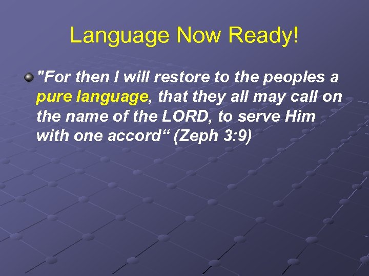 Language Now Ready! 