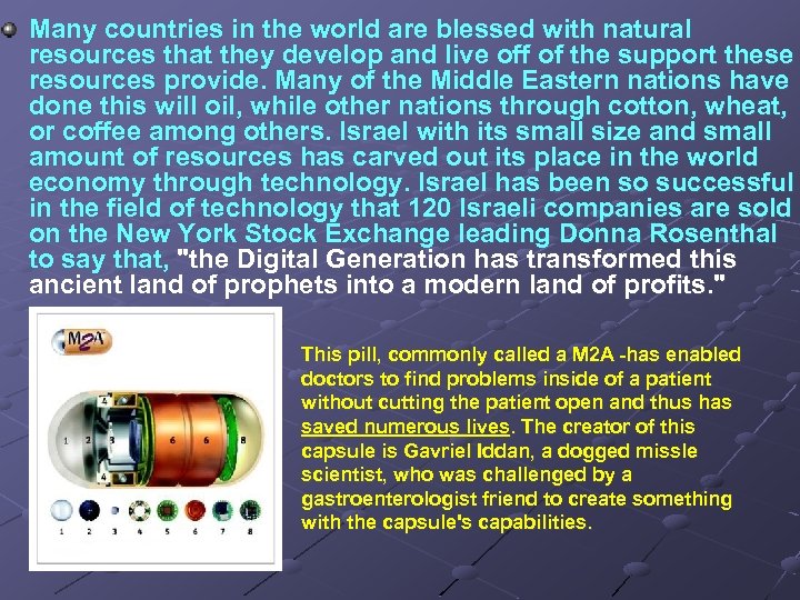 Many countries in the world are blessed with natural resources that they develop and