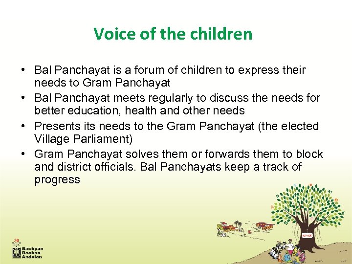 Voice of the children • Bal Panchayat is a forum of children to express