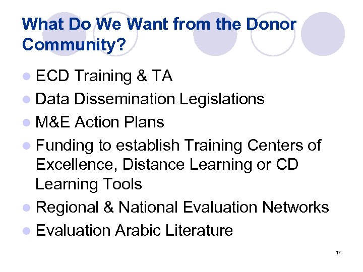 What Do We Want from the Donor Community? l ECD Training & TA l
