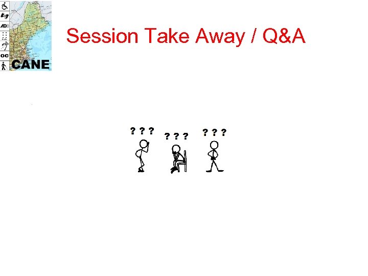 Session Take Away / Q&A 