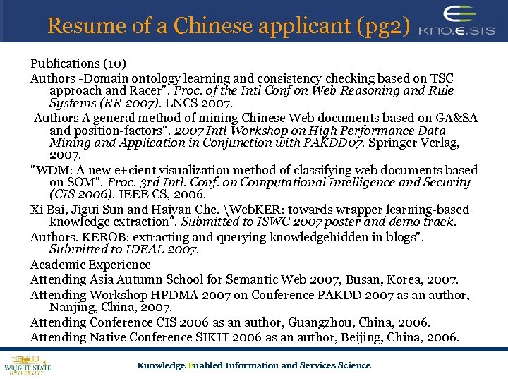 Resume of a Chinese applicant (pg 2) Publications (10) Authors -Domain ontology learning and