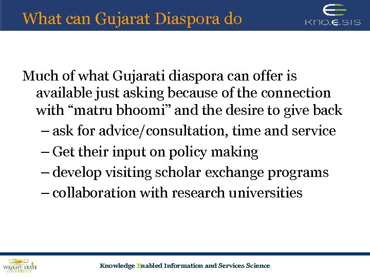 What can Gujarat Diaspora do Much of what Gujarati diaspora can offer is available