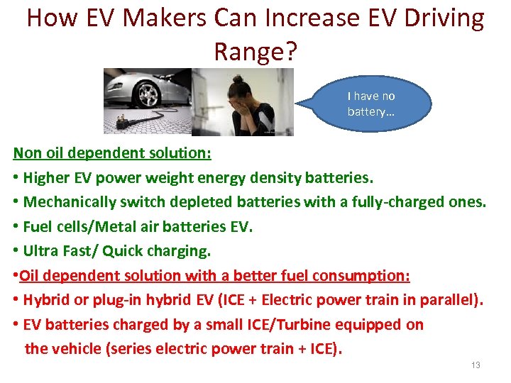 How EV Makers Can Increase EV Driving Range? I have no battery… Non oil
