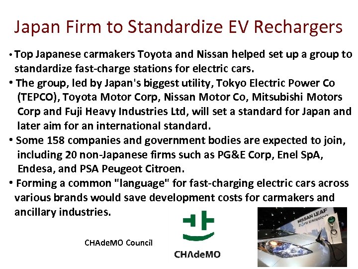 Japan Firm to Standardize EV Rechargers • Top Japanese carmakers Toyota and Nissan helped