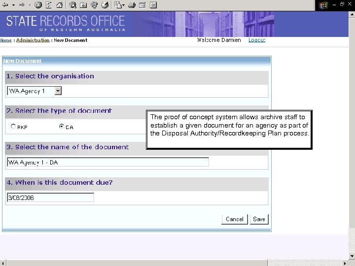 The proof of concept system allows archive staff to establish a given document for