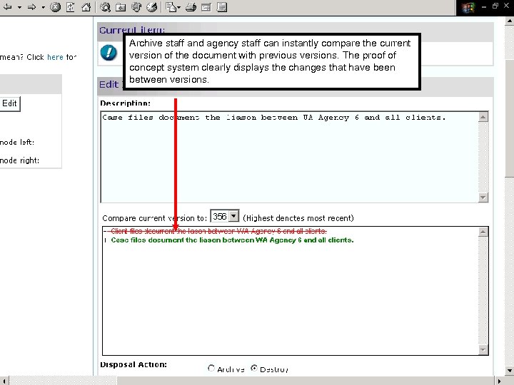 Archive staff and agency staff can instantly compare the current version of the document