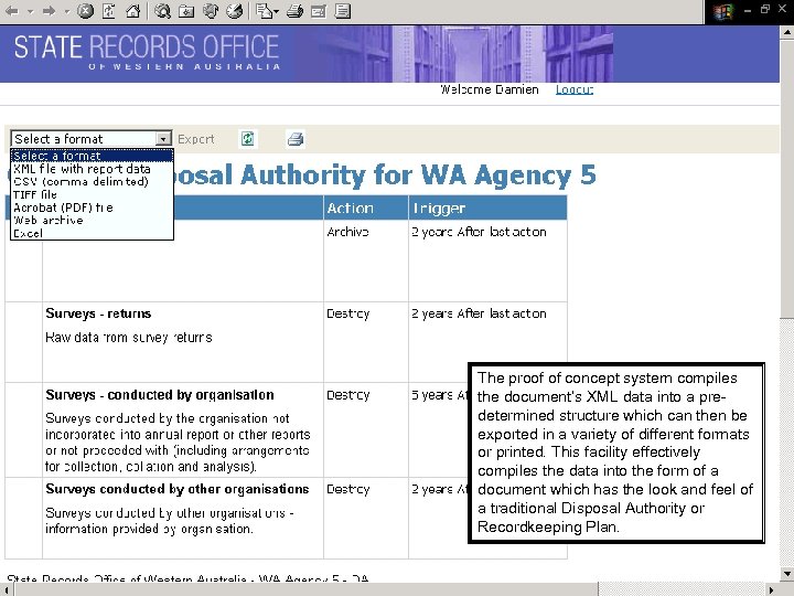 The proof of concept system compiles the document’s XML data into a predetermined structure