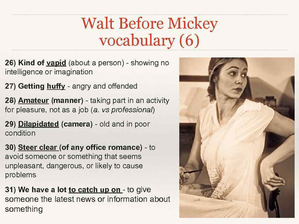 Walt Before Mickey vocabulary (6) 26) Kind of vapid (about a person) - showing