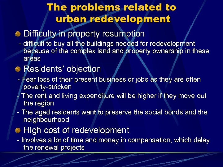 The problems related to urban redevelopment Difficulty in property resumption - difficult to buy