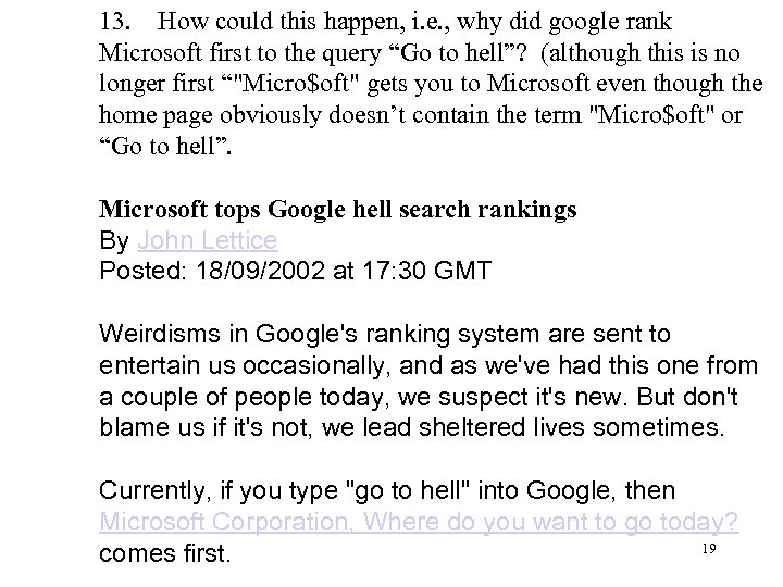 13. How could this happen, i. e. , why did google rank Microsoft first