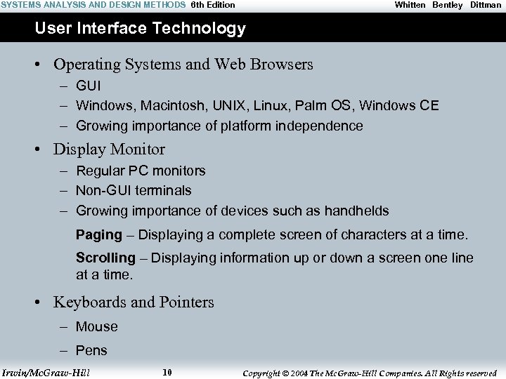 SYSTEMS ANALYSIS AND DESIGN METHODS 6 th Edition Whitten Bentley Dittman User Interface Technology