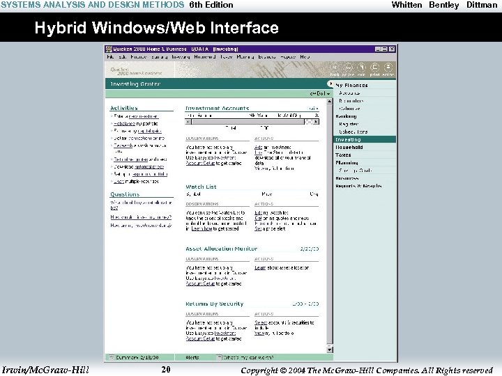 SYSTEMS ANALYSIS AND DESIGN METHODS 6 th Edition Whitten Bentley Dittman Hybrid Windows/Web Interface