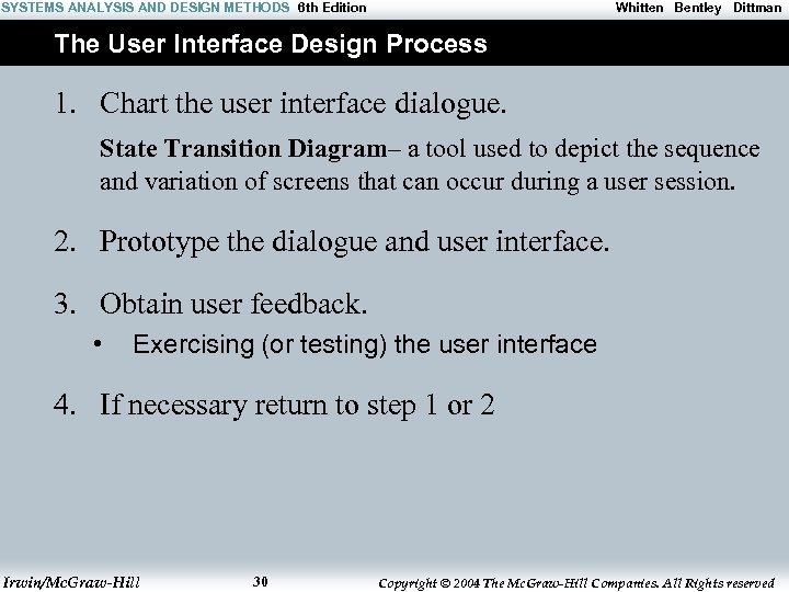 SYSTEMS ANALYSIS AND DESIGN METHODS 6 th Edition Whitten Bentley Dittman The User Interface