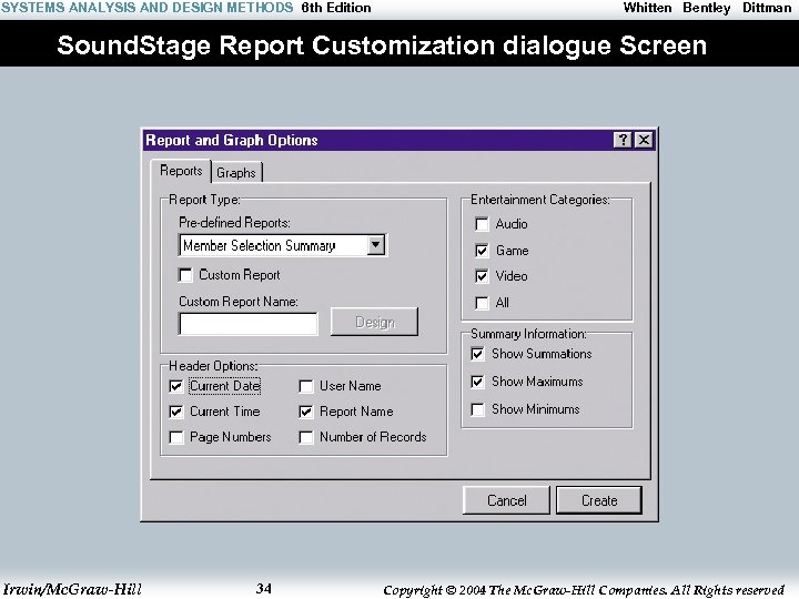 SYSTEMS ANALYSIS AND DESIGN METHODS 6 th Edition Whitten Bentley Dittman Sound. Stage Report