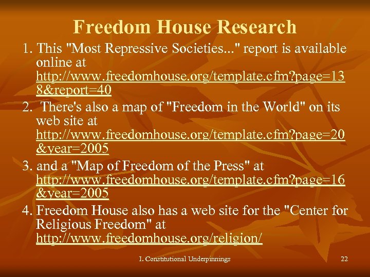 Freedom House Research 1. This 