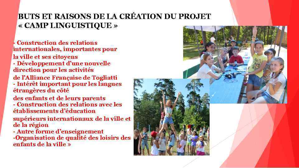 BUTS ET RAISONS DE LA CRÉATION DU PROJET « CAMP LINGUISTIQUE » - Construction