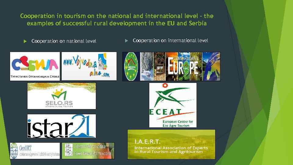 Cooperation in tourism on the national and international level – the examples of successful