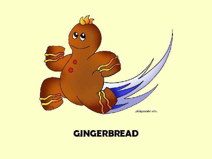 GINGERBREAD 