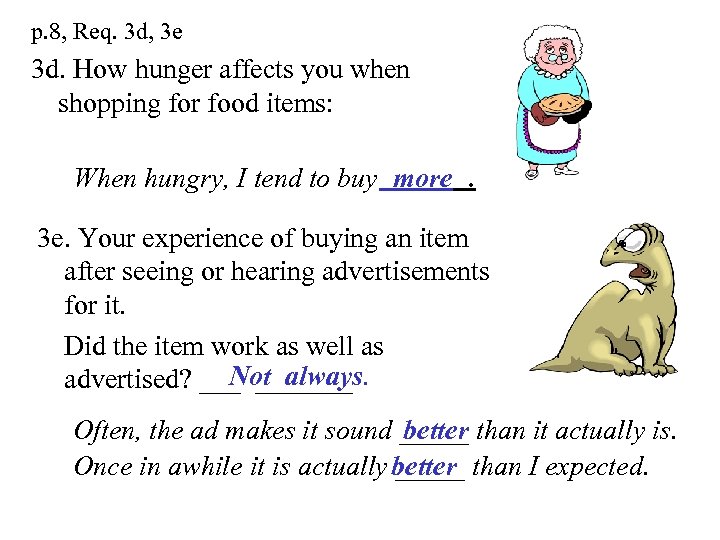 p. 8, Req. 3 d, 3 e 3 d. How hunger affects you when