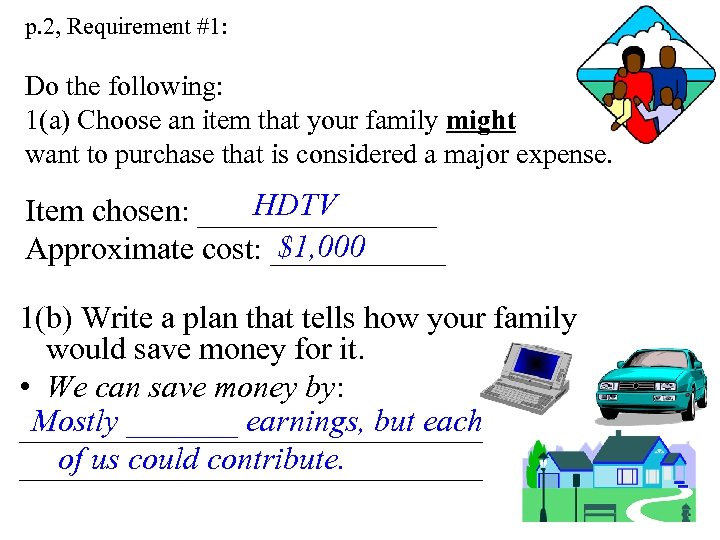 p. 2, Requirement #1: Do the following: 1(a) Choose an item that your family