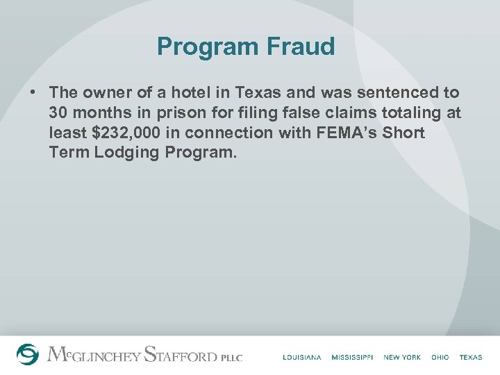 Program Fraud • The owner of a hotel in Texas and was sentenced to