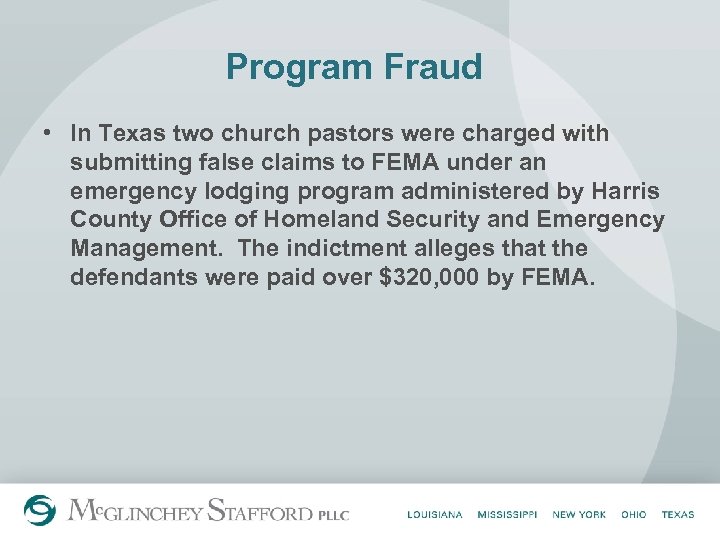 Program Fraud • In Texas two church pastors were charged with submitting false claims