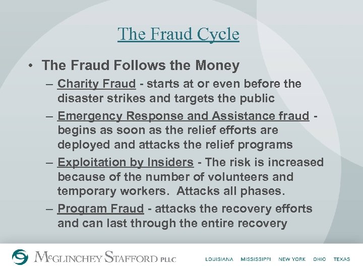 The Fraud Cycle • The Fraud Follows the Money – Charity Fraud - starts