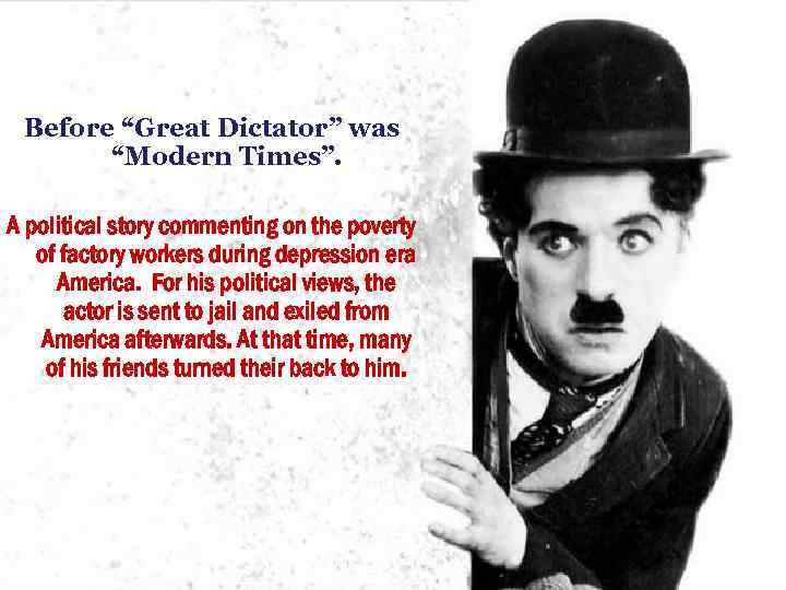 Before “Great Dictator” was “Modern Times”. A political story commenting on the poverty of