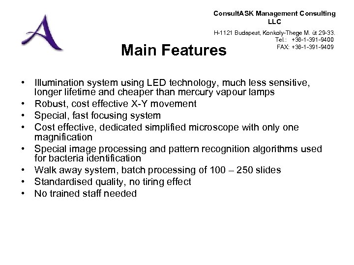 Consult. ASK Management Consulting LLC H-1121 Budapest, Konkoly-Thege M. út 29 -33. Tel. :