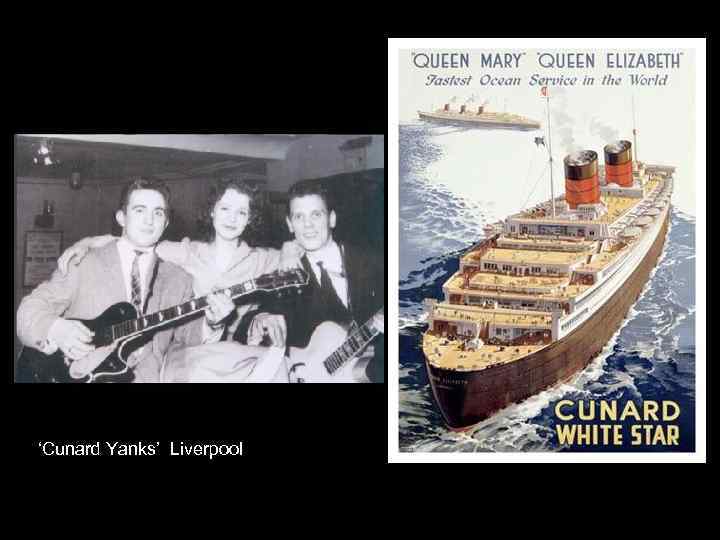 ‘Cunard Yanks’ Liverpool 