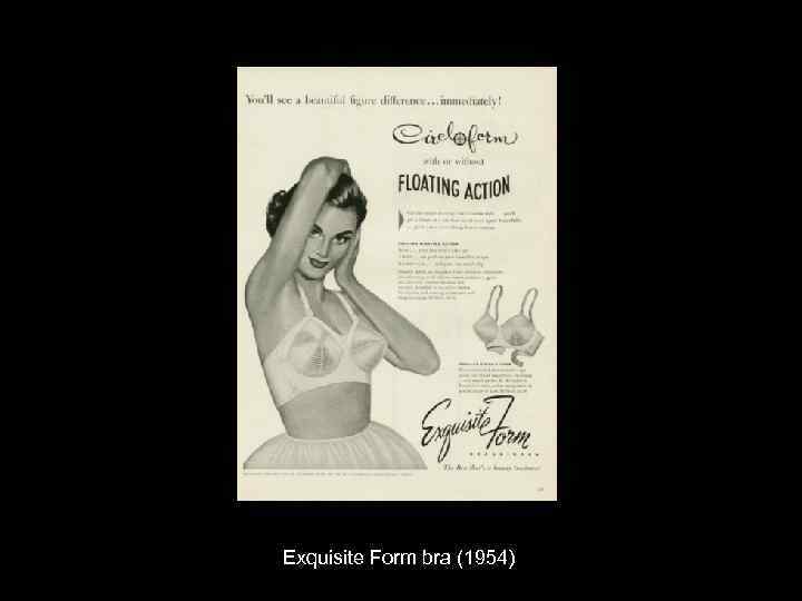  Exquisite Form bra (1954) 