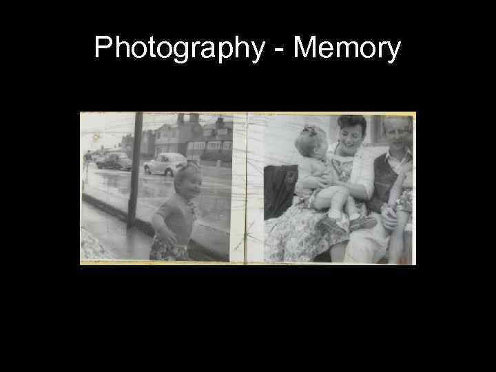 Photography - Memory 