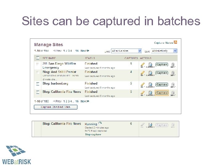 Sites can be captured in batches 