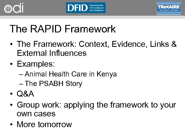 RAPID Programme The RAPID Framework • The Framework: Context, Evidence, Links & External Influences