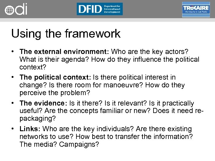 RAPID Programme Using the framework • The external environment: Who are the key actors?