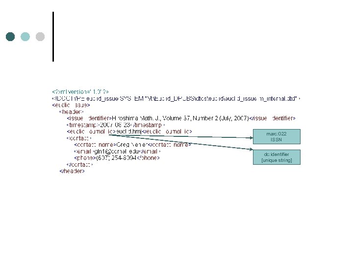 marc: 022 ISSN dc: identifier [unique string] 
