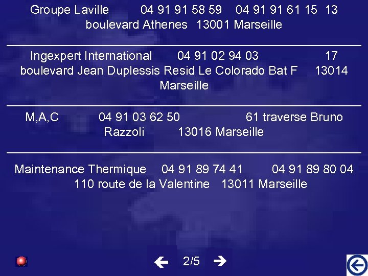 Groupe Laville 04 91 91 58 59 04 91 91 61 15 13 boulevard