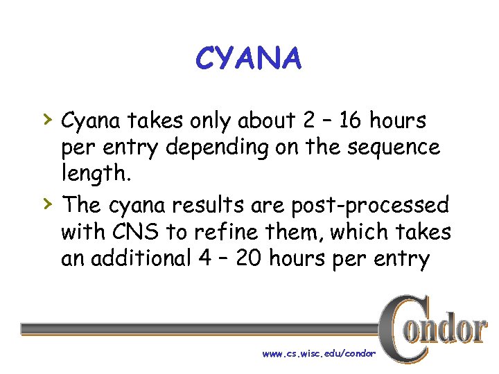CYANA › Cyana takes only about 2 – 16 hours › per entry depending