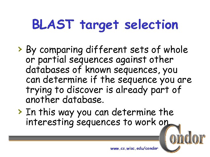 BLAST target selection › By comparing different sets of whole › or partial sequences